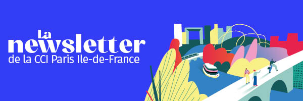 La Newsletter de la CCI Paris Ile-de-France